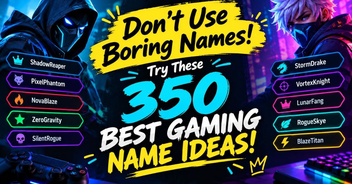Gaming Name Ideas